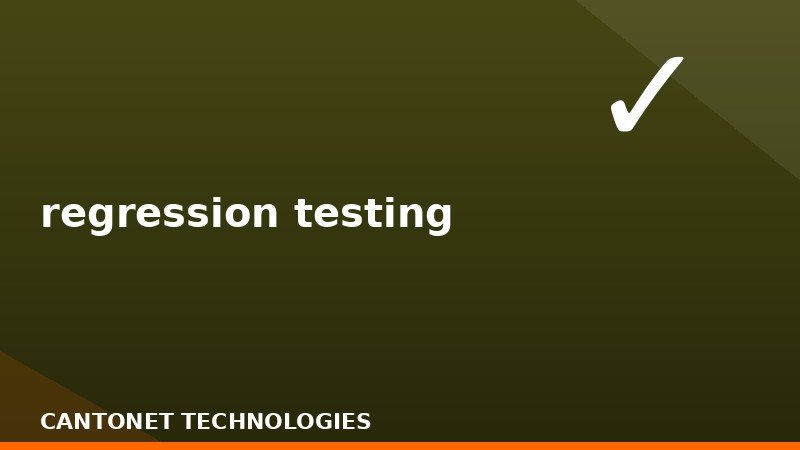 regression testing